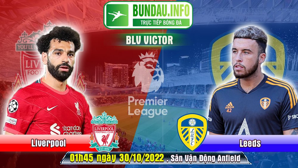 Highlight Liverpool – Leeds United 29/10