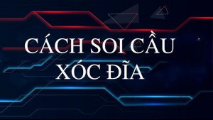 Soi Cầu Xóc đĩa