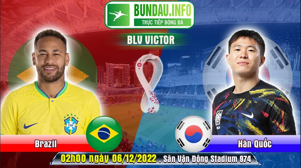 Hightlight BRAZIL vs HÀN QUỐC World Cup 2022