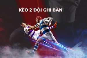 Kinh nghiệm chơi kèo hai đội ghi bàn keonhacai link vào bong88 trực tuyên uy tín