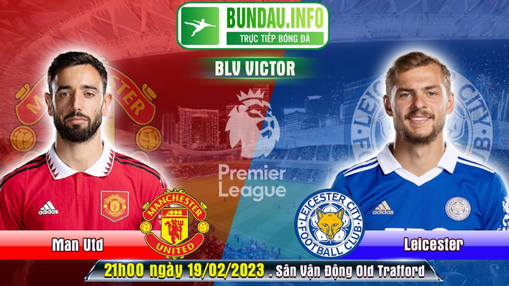 Highlight  MAN UNITED – LEICESTER CITY